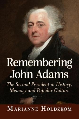 Marianne Holdzkom Remembering John Adams (Paperback) (UK IMPORT)