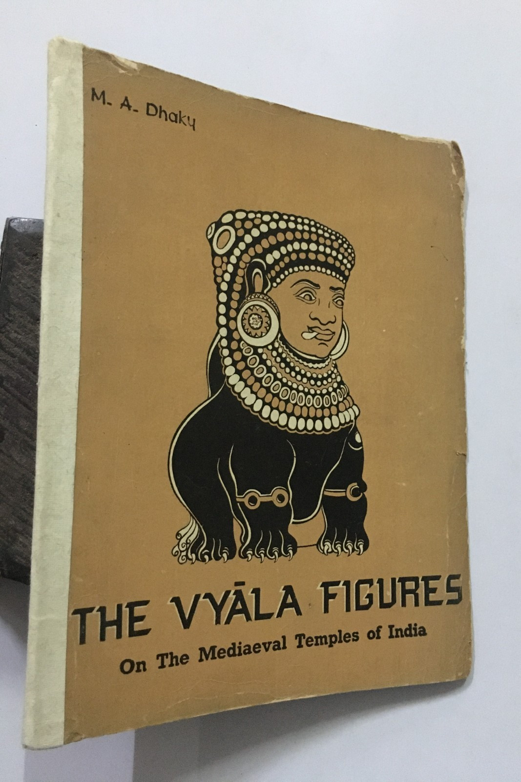 Dhaky, M. A : The Vyala Figures On The Medieval Temples Of India. 1965. 32p