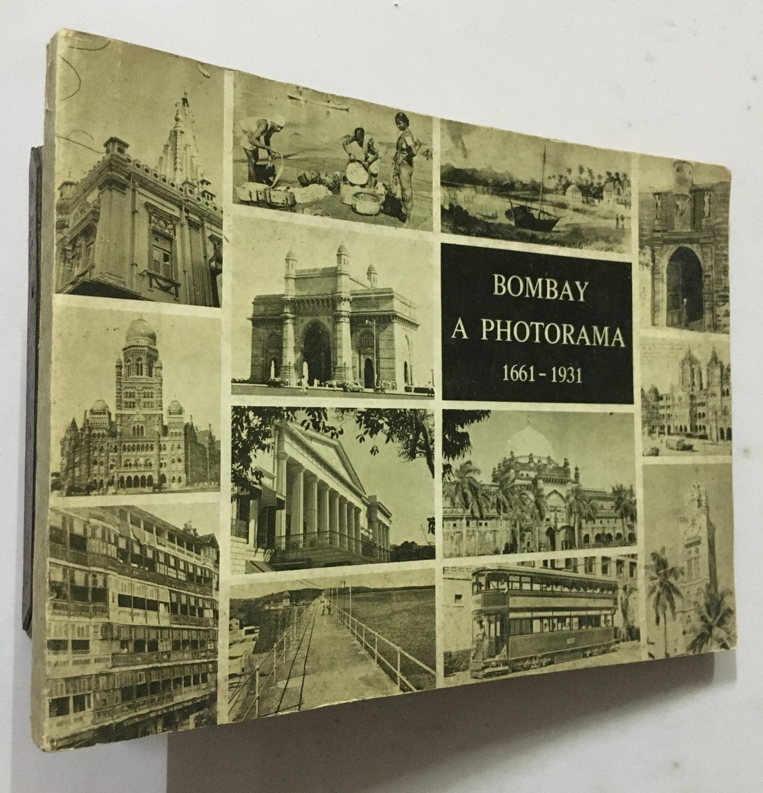 Bombay. A Photorama 1661-1931. Photographic Exhibition Rise And Growth.