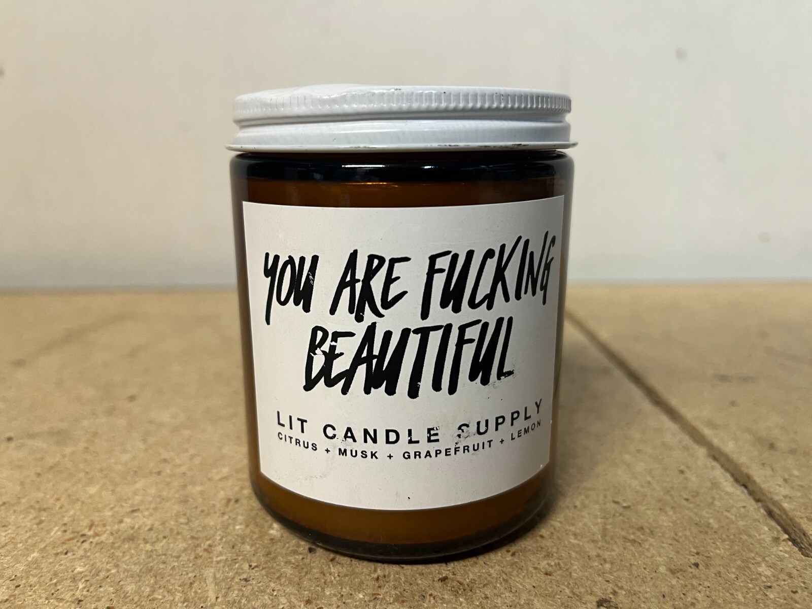 Lit Candle Supply You Are F*cking Beautiful Soy Wax Candle Citrus Musk C72