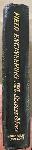 Field Engineering Text Tables Searles & Ives 1946