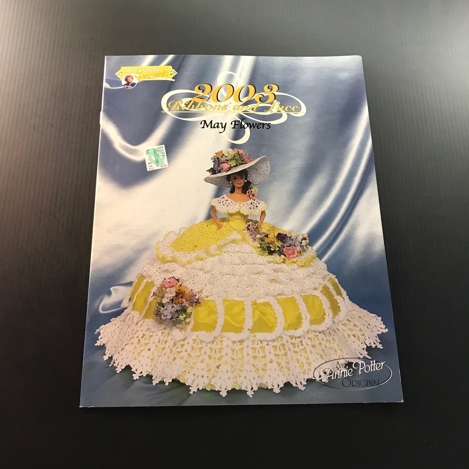 2003 Ribbons & Lace May Flowers Annie Potter Crochet Doll Patterns