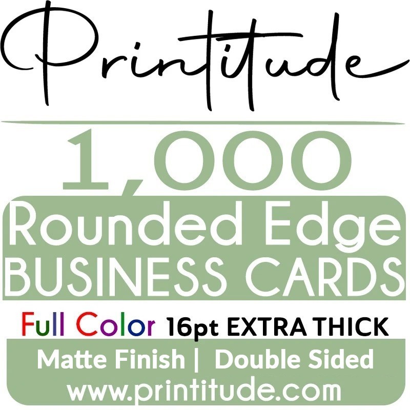 1000 ROUNDED CORNER FULL COLOR BUSINESS CARDS Matte Finish 16pt THICK STOCK