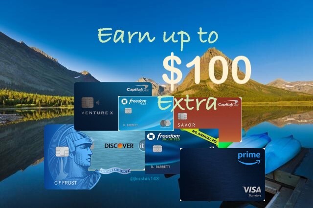 Up to $100 Bonus From me– Amex, Chase, Capital One Venture-X Referral Bonus Pack
