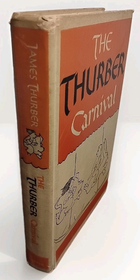 The Thurber Carnival by James Thurber - 1945 - 1st Edition Harper & Brothers HC