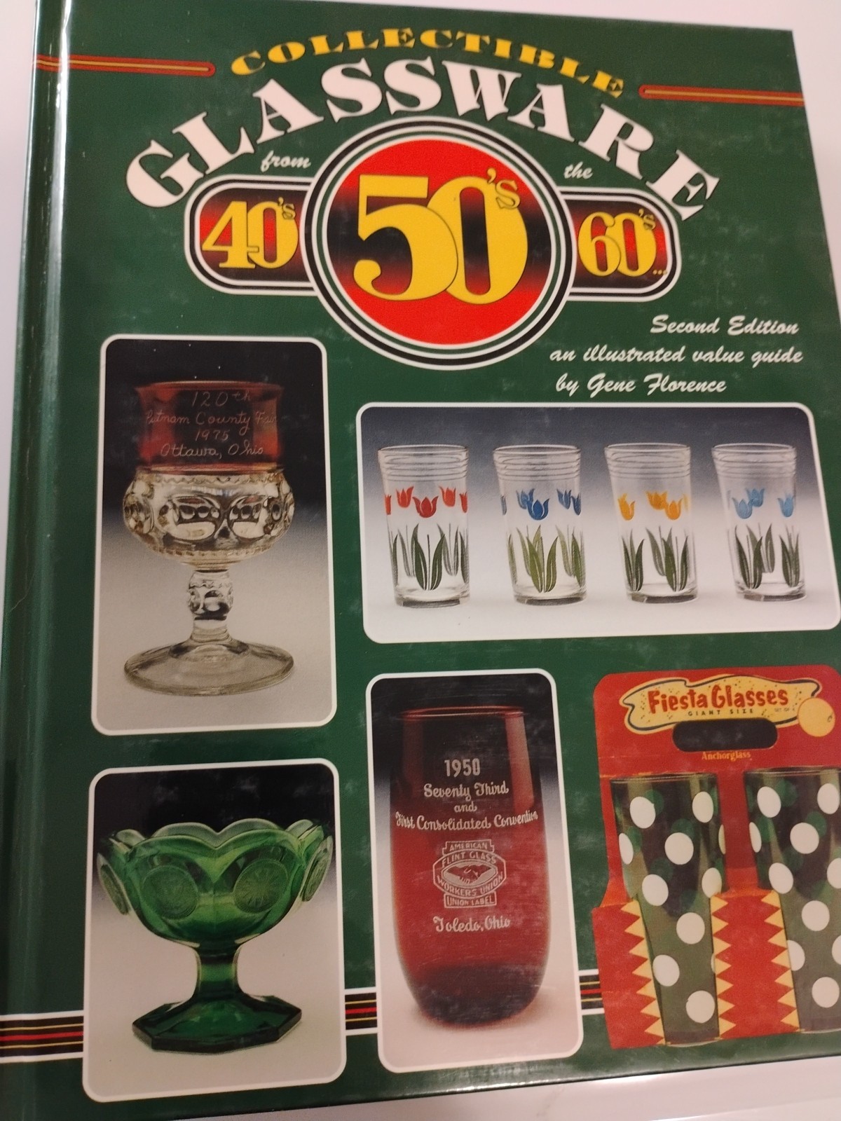 Collectible Glassware from the 40's, 50's, 60's: An Illustrated Value Guide,...