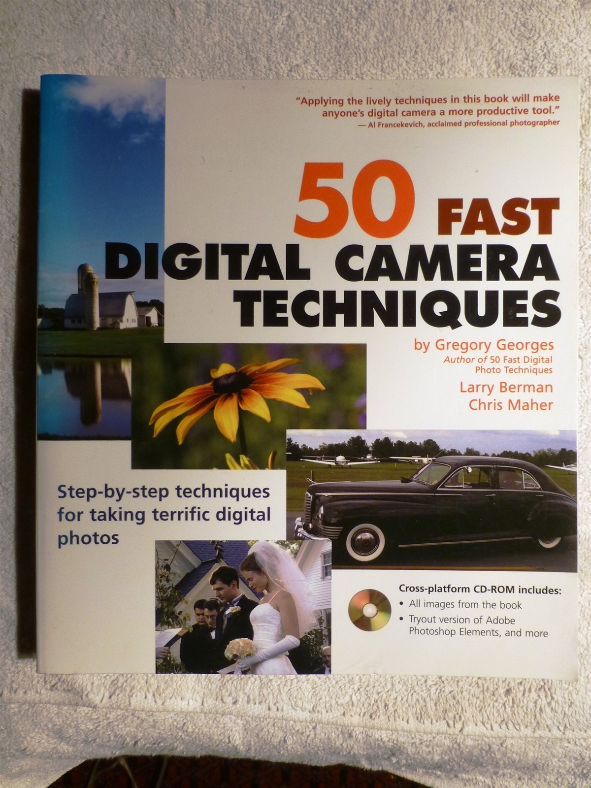 50 Fast Digital Camera Techniques Gregory Georges Larry Berman USER MANUAL 1stEd