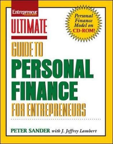 ULTIMATE GUIDE TO PERSONAL FINANCE FOR ENTREPRENEURS By Peter Sander & J. VG