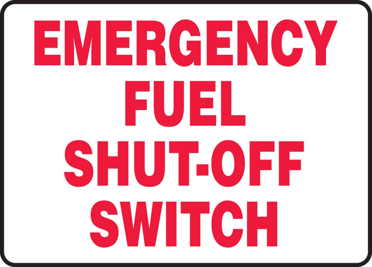 MCHL572VA Aluminum Safety Sign, Legend "Emergency Fuel Shut-Off Switch", 10" Len