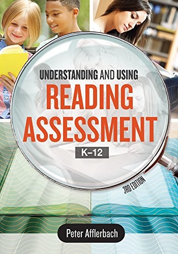UNDERSTANDING AND USING READING ASSESSMENT, K-12, 3RD By Peter Afflerbach *Mint*