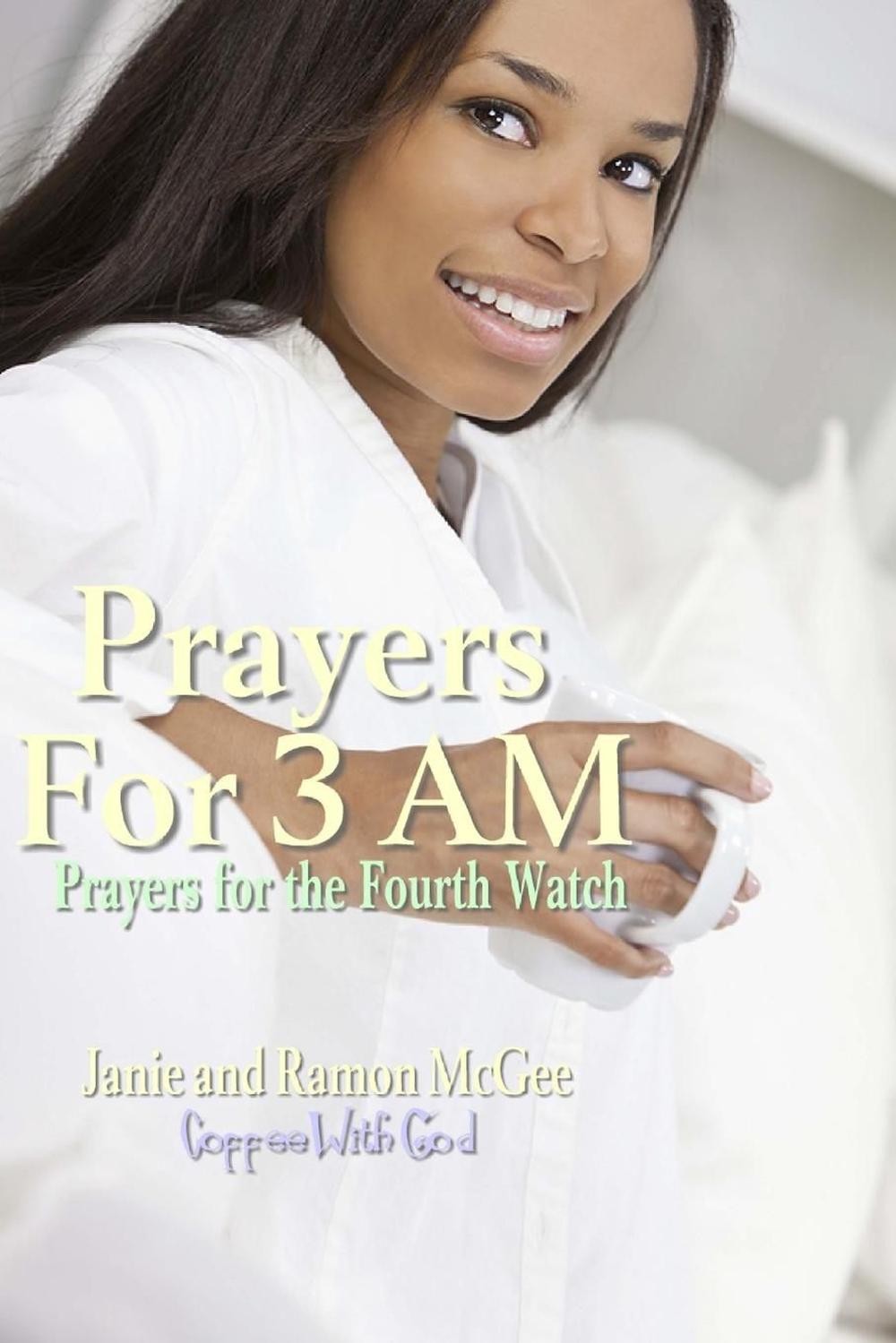 Prayers For 3 AM: The Fourth Watch by Janie McGee (English) Paperback Book