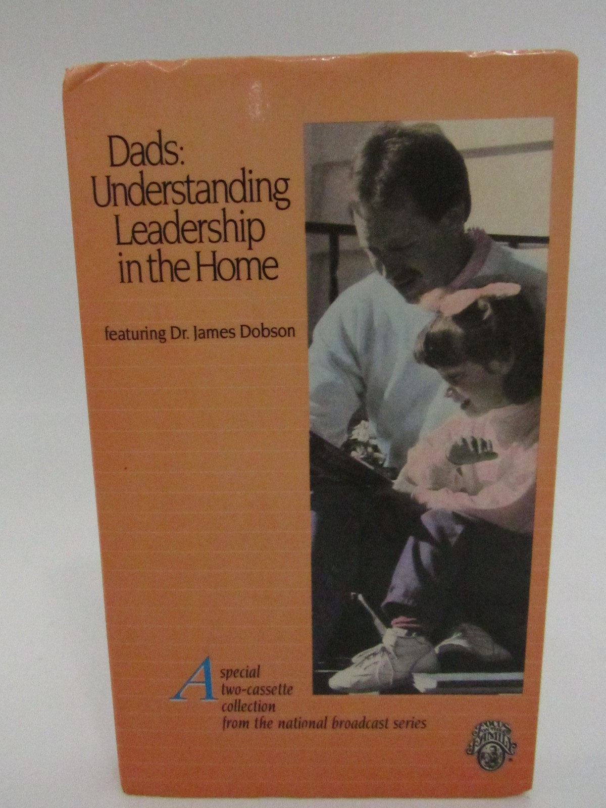 Dads Understanding Leadership in the Home James Dobson Cassette Focus on Family