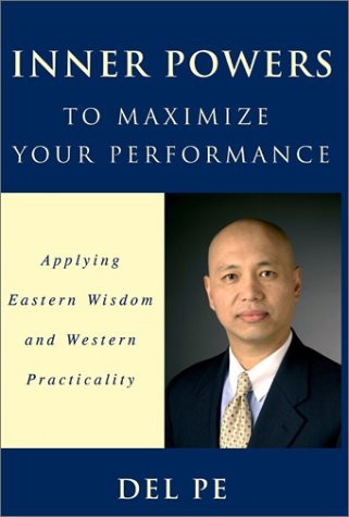 Inner Powers to Maximize Your Performance, Volume 1