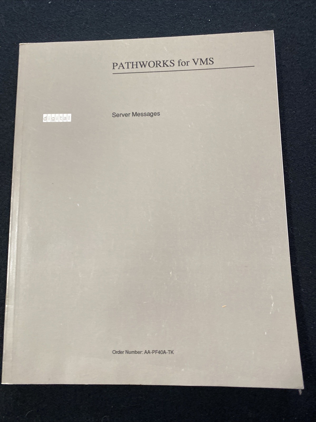 Digital Equipment Corp, PATHWORKS for VMS server Messages 1991