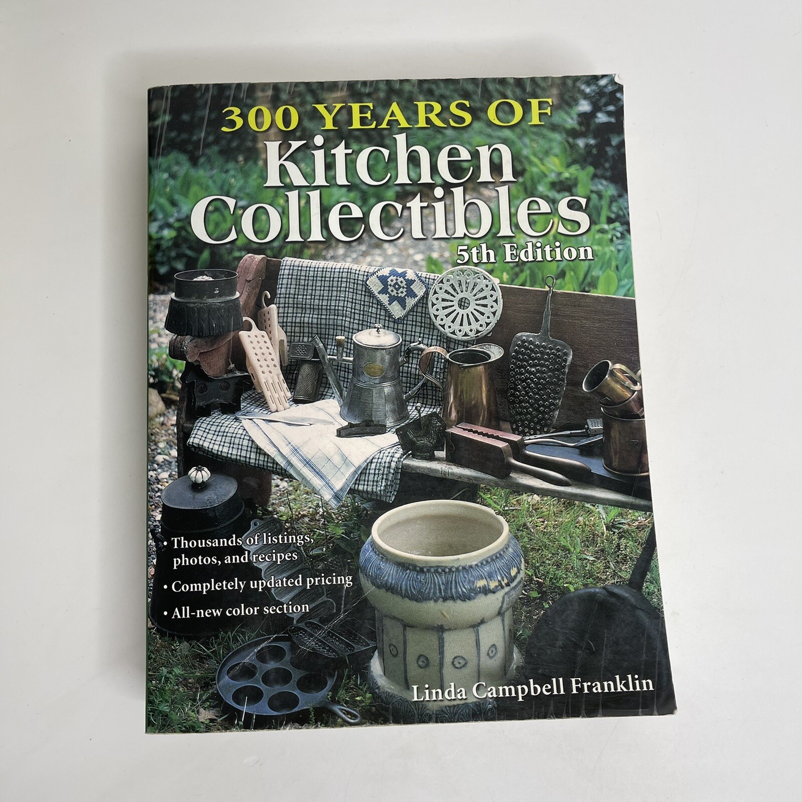 300 Years of Kitchen Collectables 5th Edition Linda Campbell Franklin Book