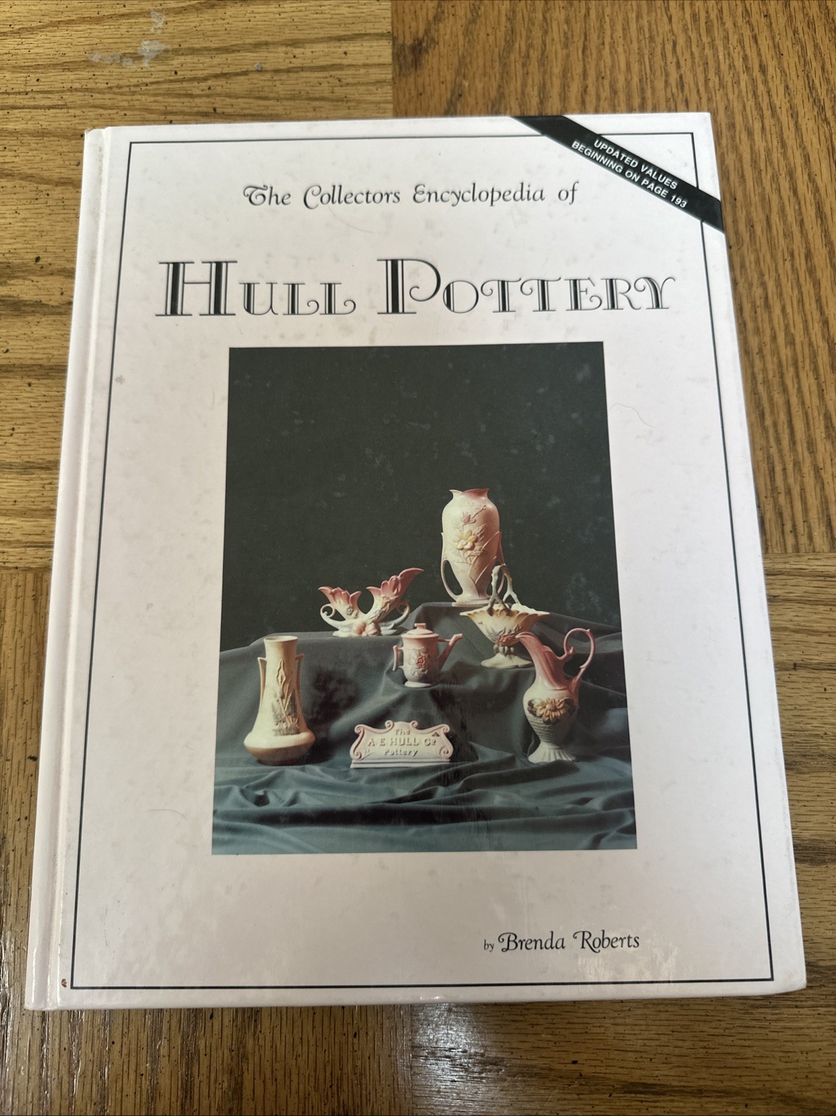 1980 The Collectors Encyclopedia of Hull Pottery Hardcover