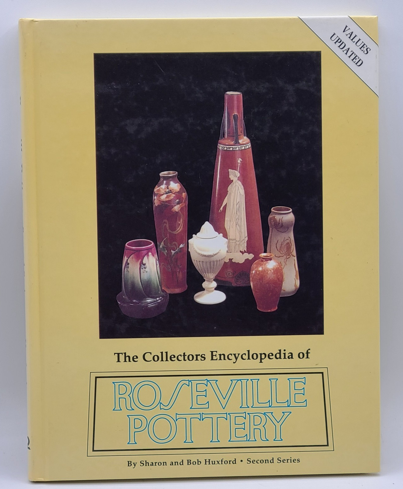 The Collectors Encyclopedia Of Roseville Pottery By Sharon & Bob Huxford HC 1995