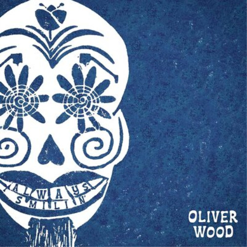 Oliver Wood Always Smilin' (Vinyl) 12" Album