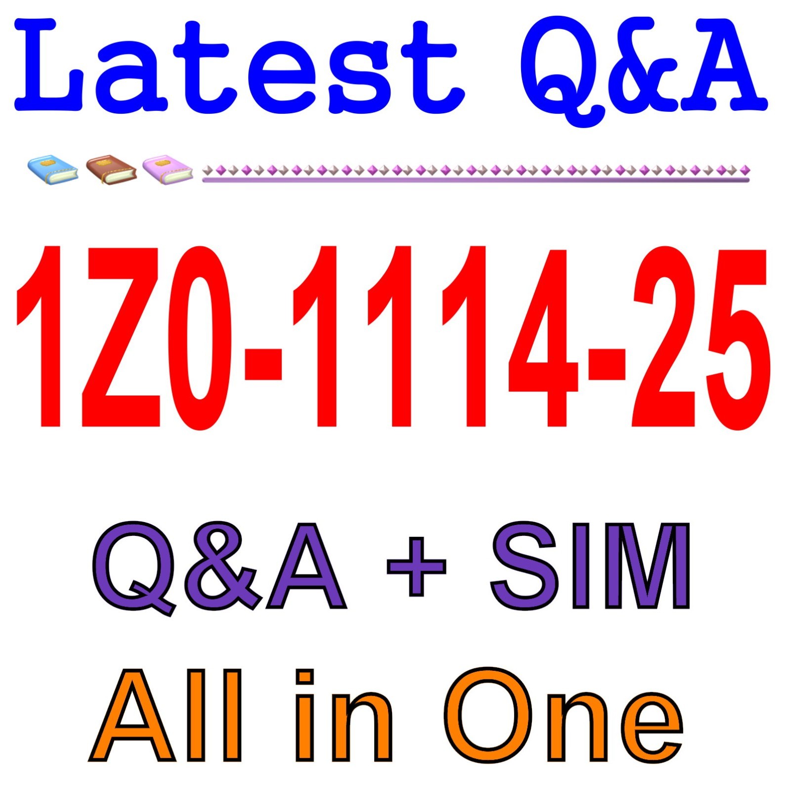 1Z0-1114-25 Best Exam Practice Q&A Guaranteed Free Update