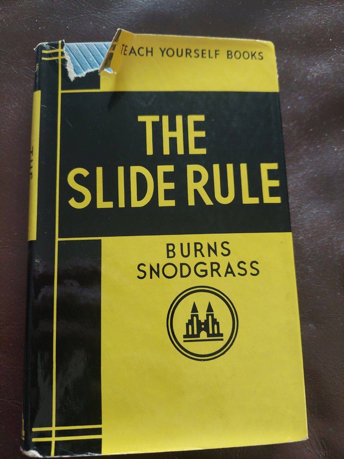 Teach Yourself books The Slide Rule 1956 By Burns Snodgrass
