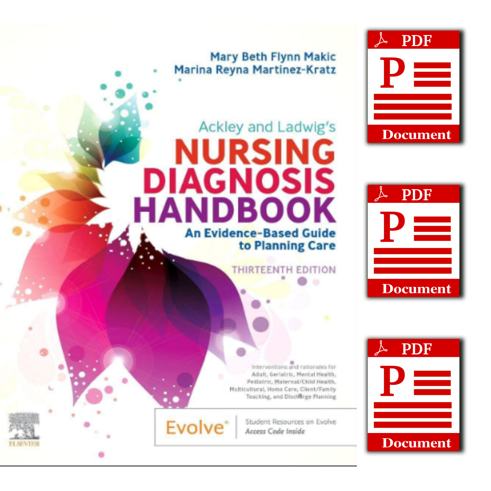 Ackley and Ladwig’s Nursing Diagnosis Handbook: An Evidence-Based Guide