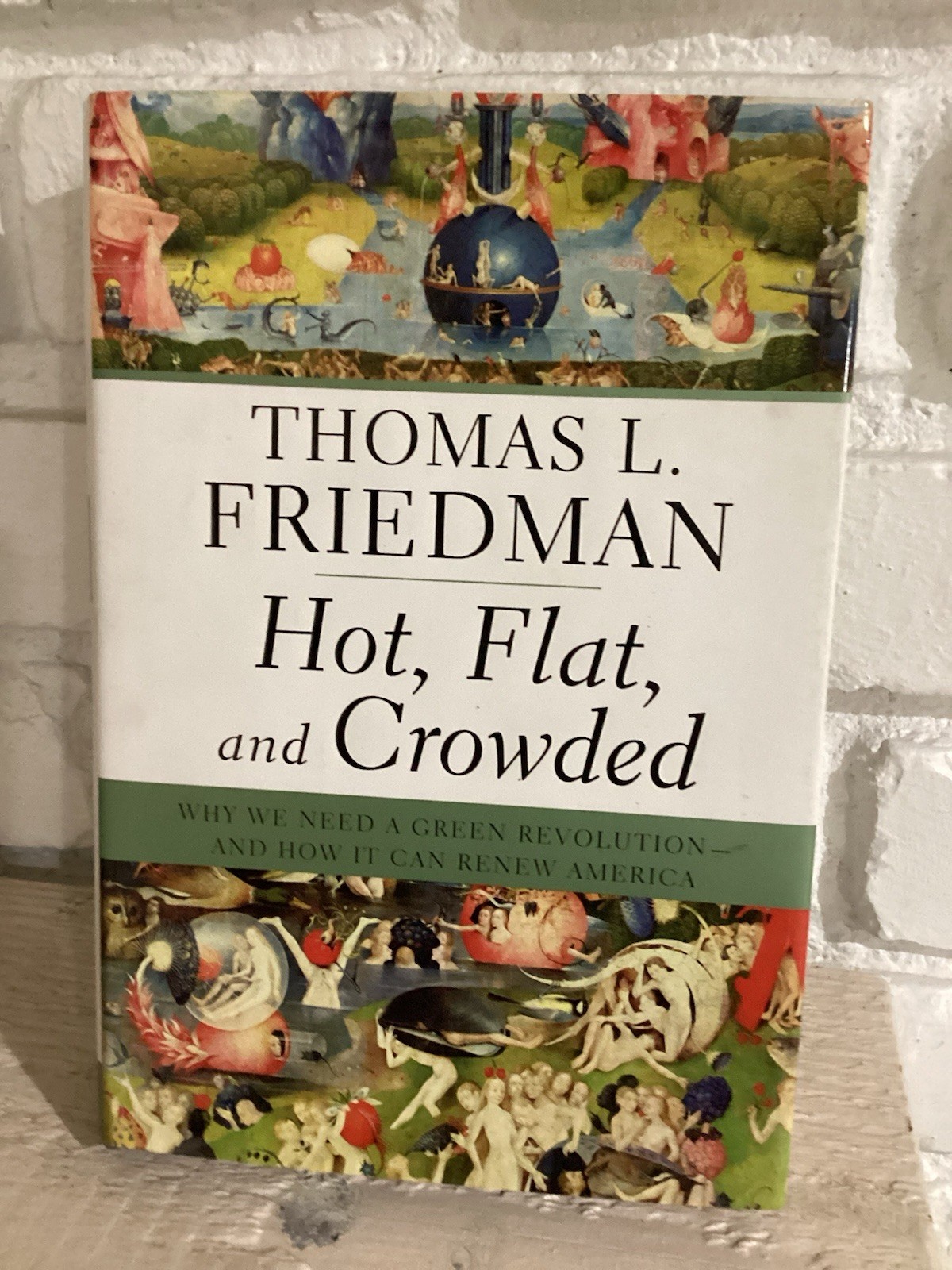 THOMAS FRIEDMAN SIGNED BOOK "HOT, FLAT, and CROWDED" Pre Owned VG