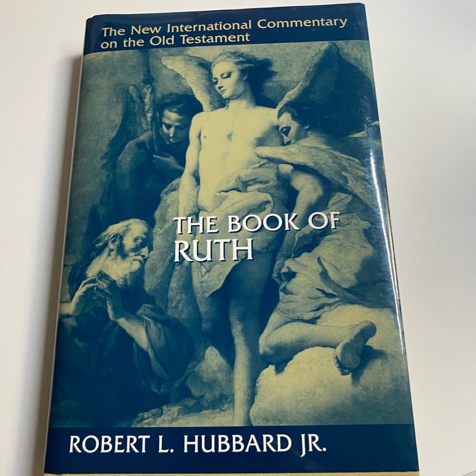THE BOOK OF RUTH (NEW INTERNATIONAL COMMENTARY ON THE OLD By Robert L. Hubbard