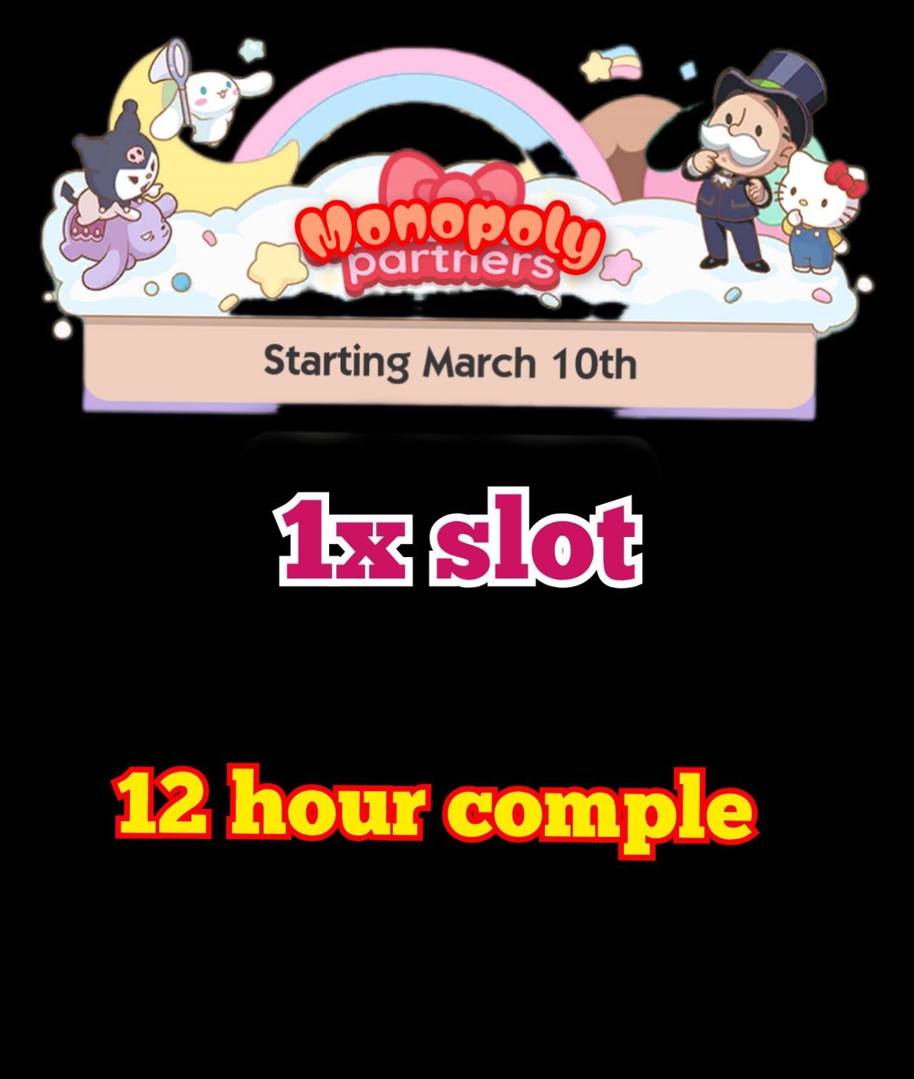 MONOPOLY GO 1x FULL CARRY SLOT PARTNERS (12 hrs Complete) :- PARTNERS 