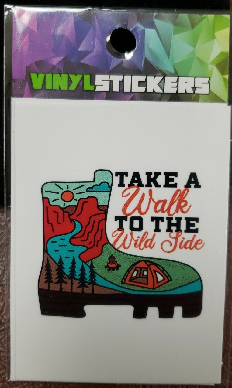 Take a Walk to the Wild Side Vinyl Sticker Repositional Weather Resist 1¾"×2⅜"