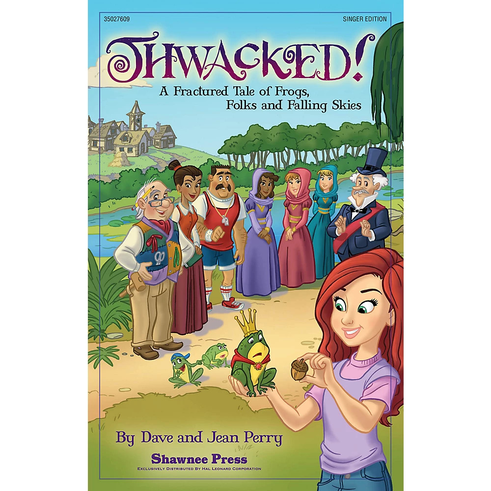 Thwacked! (A Fractured Fable of Frogs, Folks and Falling Skies) Singer 5 Pak
