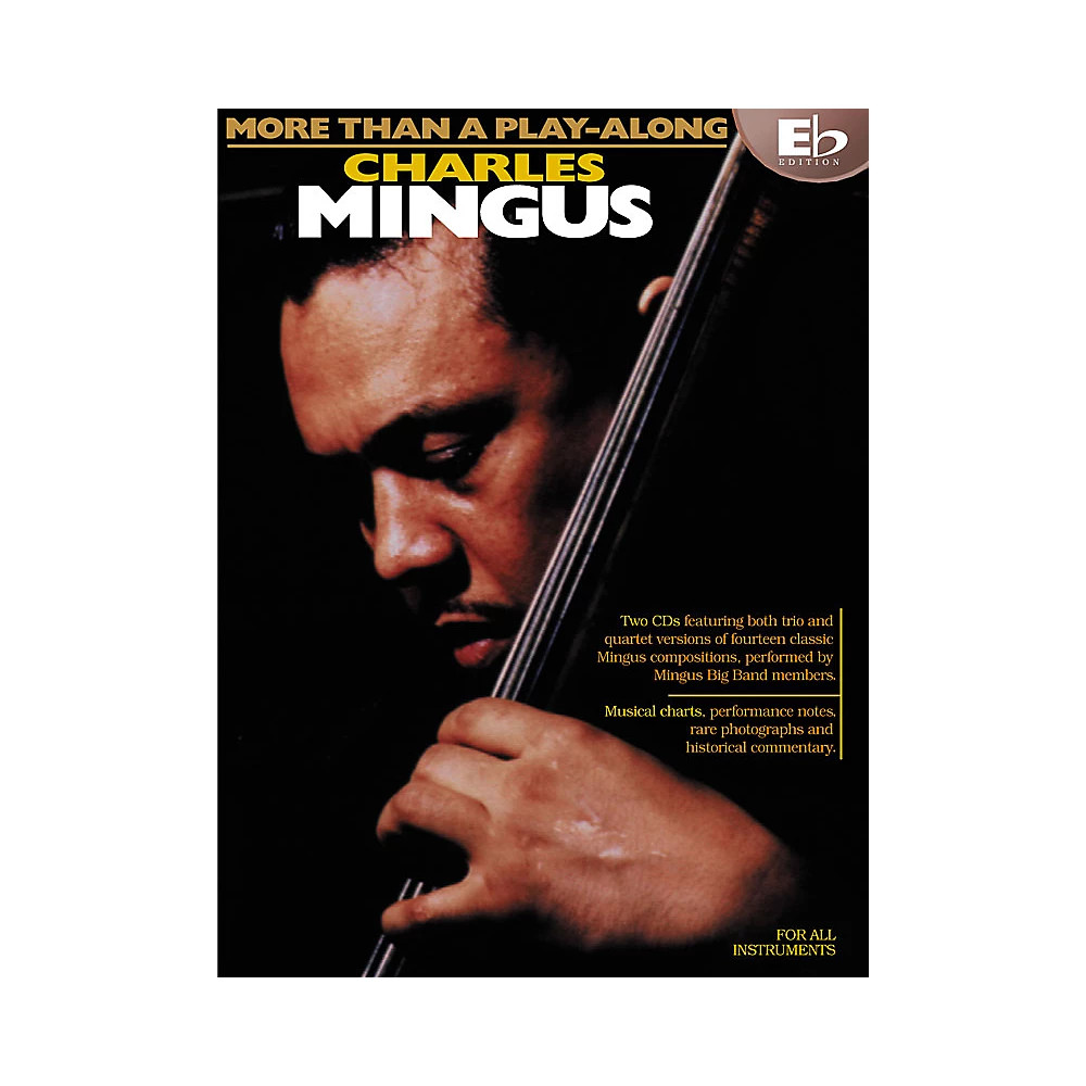 Charles Mingus More Than a Play-Along Eb Edition Instrumental Jazz BK/CD