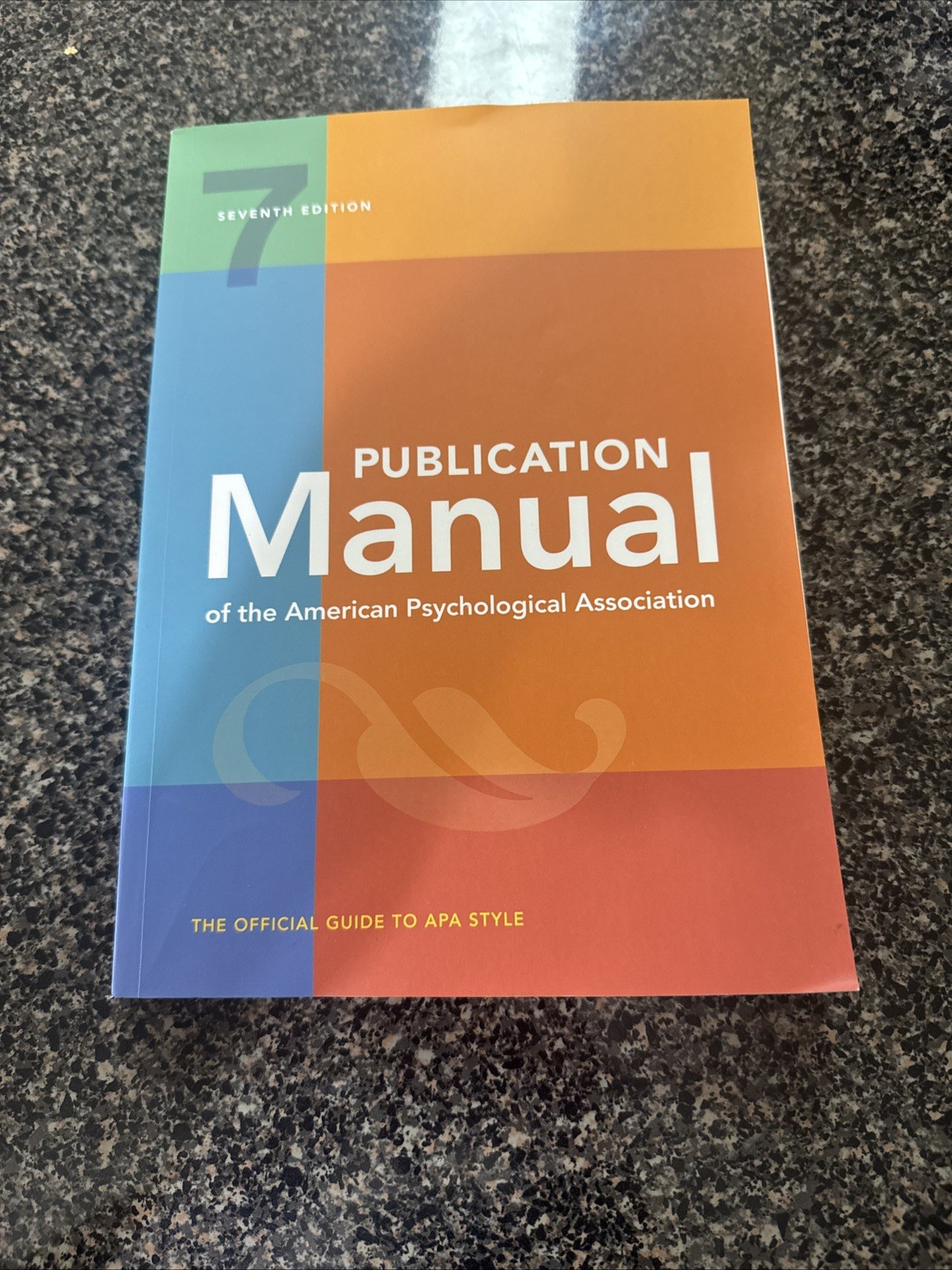 Publication Manual (OFFICIAL) 7th Edition of the American Psychological A