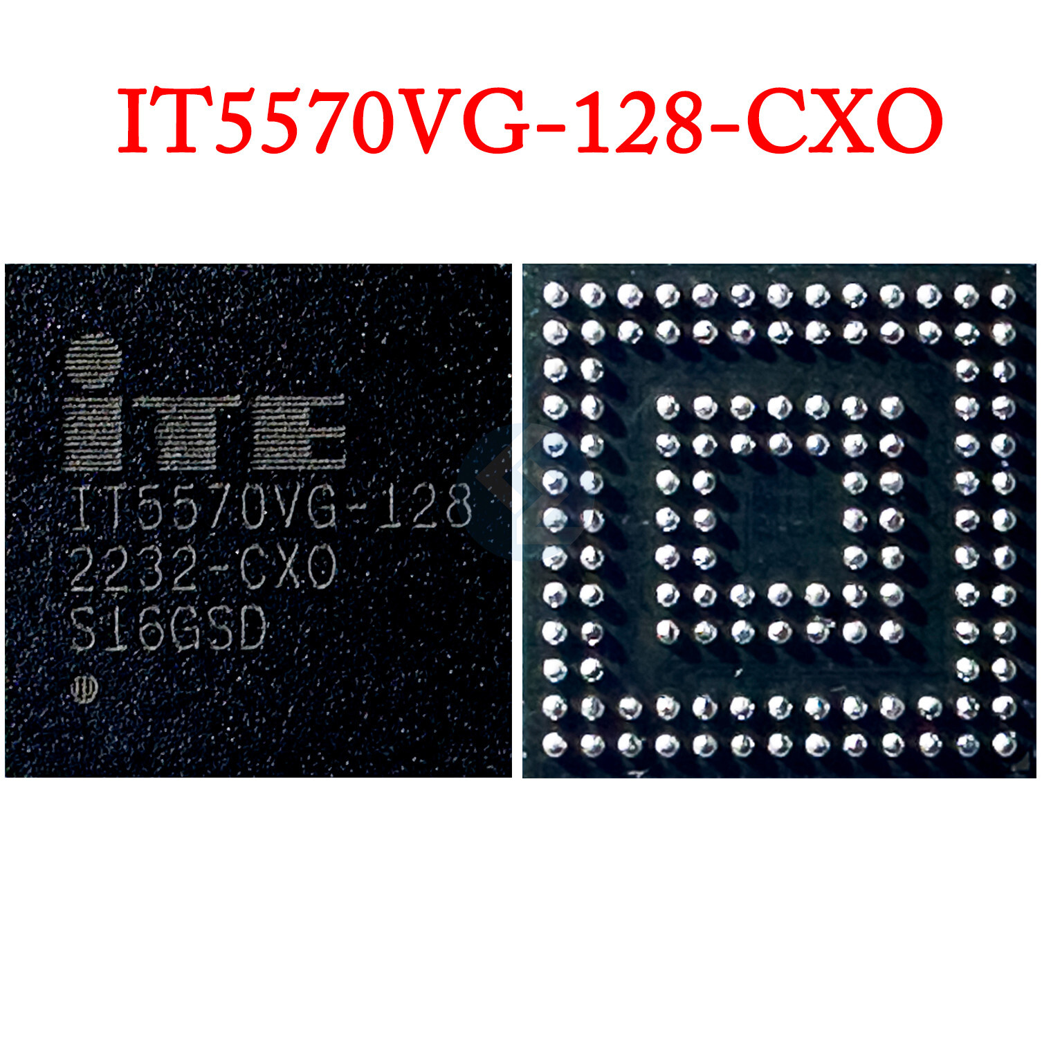 iTE IT5570VG-128-CXO iTE IT5570VG-128 CXO BGA Power IC Chip Chipset