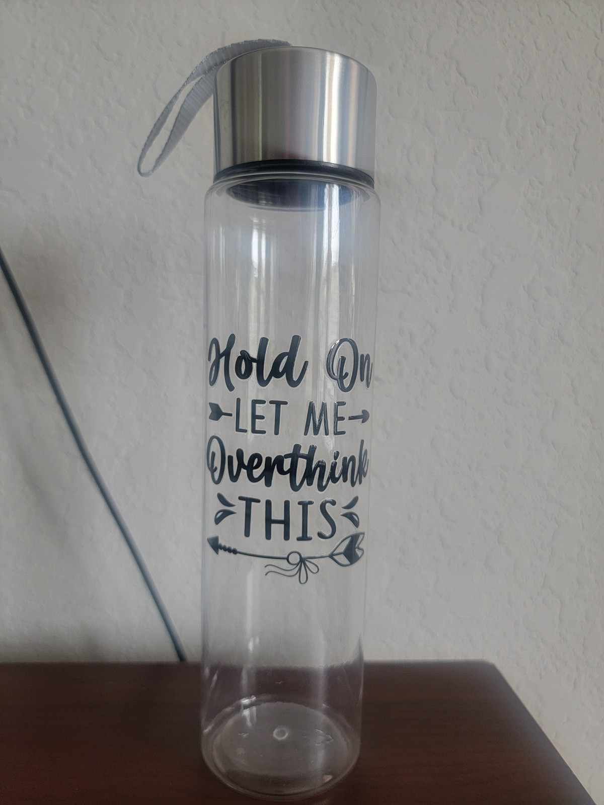 "Hold On… Let Me Overthink This" – Sarcastic Clear Water Bottle (18oz)