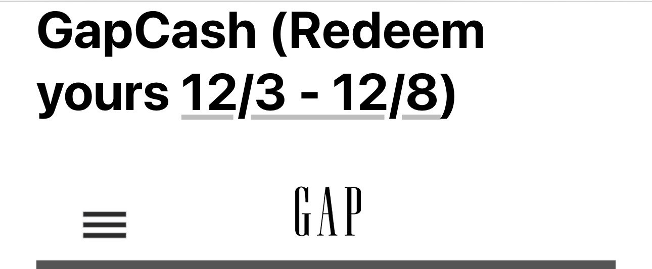 GapCash $100 off $250 Online Valid Dec 3-8, 2025
