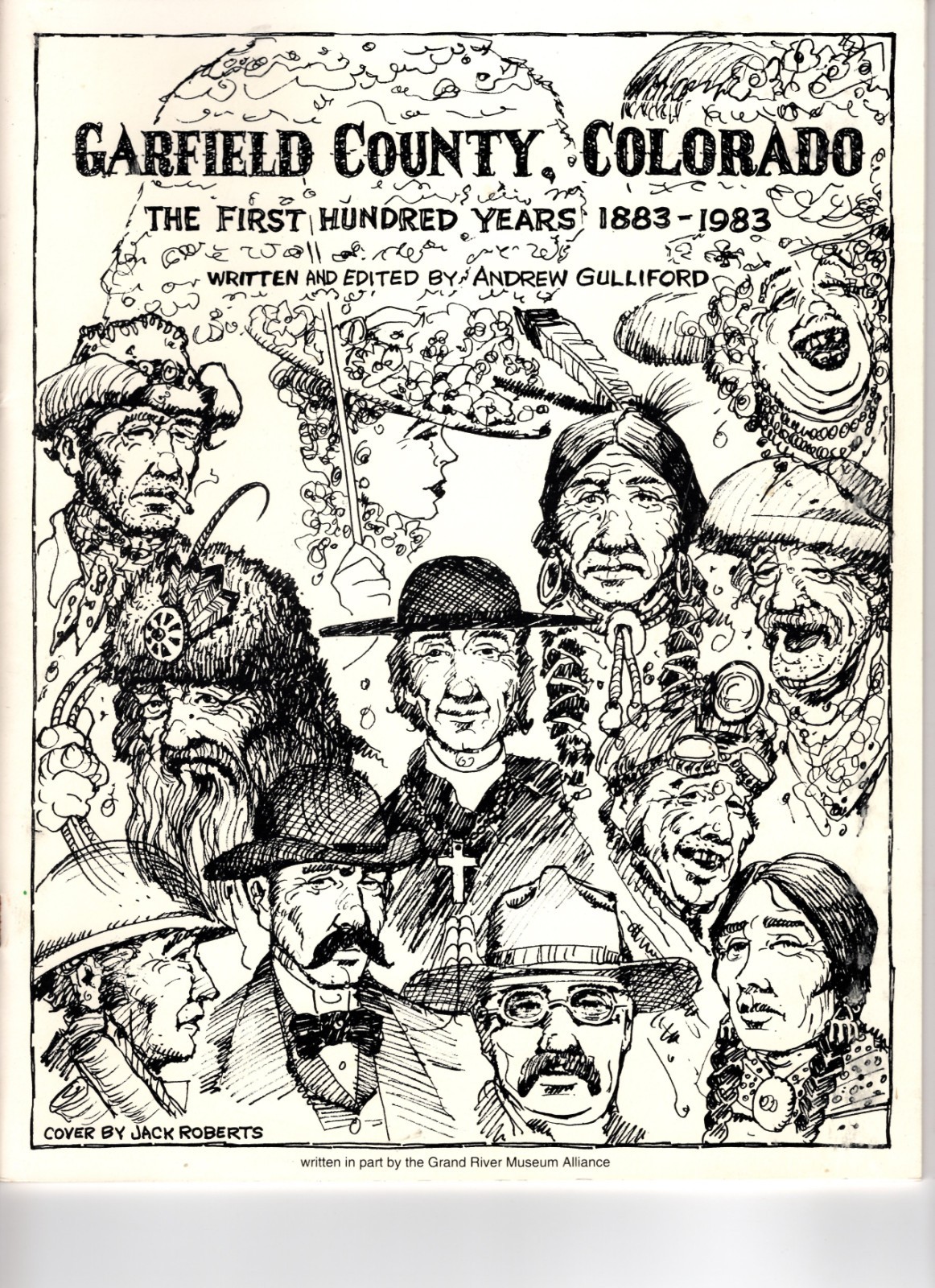 Garfield County Colorado History Book Centennial 1883 1983 Andrew Gulliford