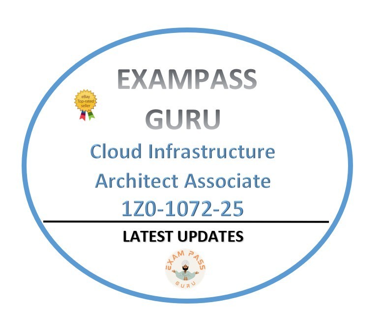 1Z0-1072-25 Cloud Infrastructure Architect Associate Exam! 51QA