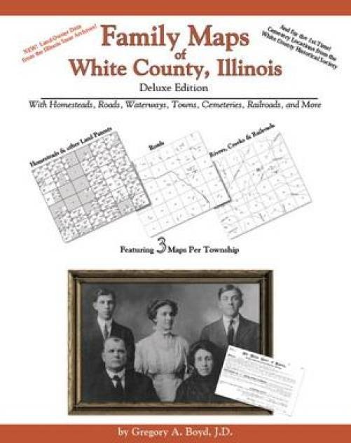 Genealogy Family Maps White County Illinois