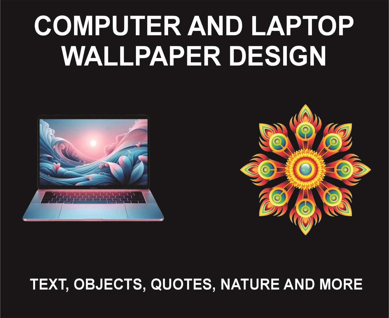 I will Help You Create and Design Wallpaper For Your Computer or Laptop
