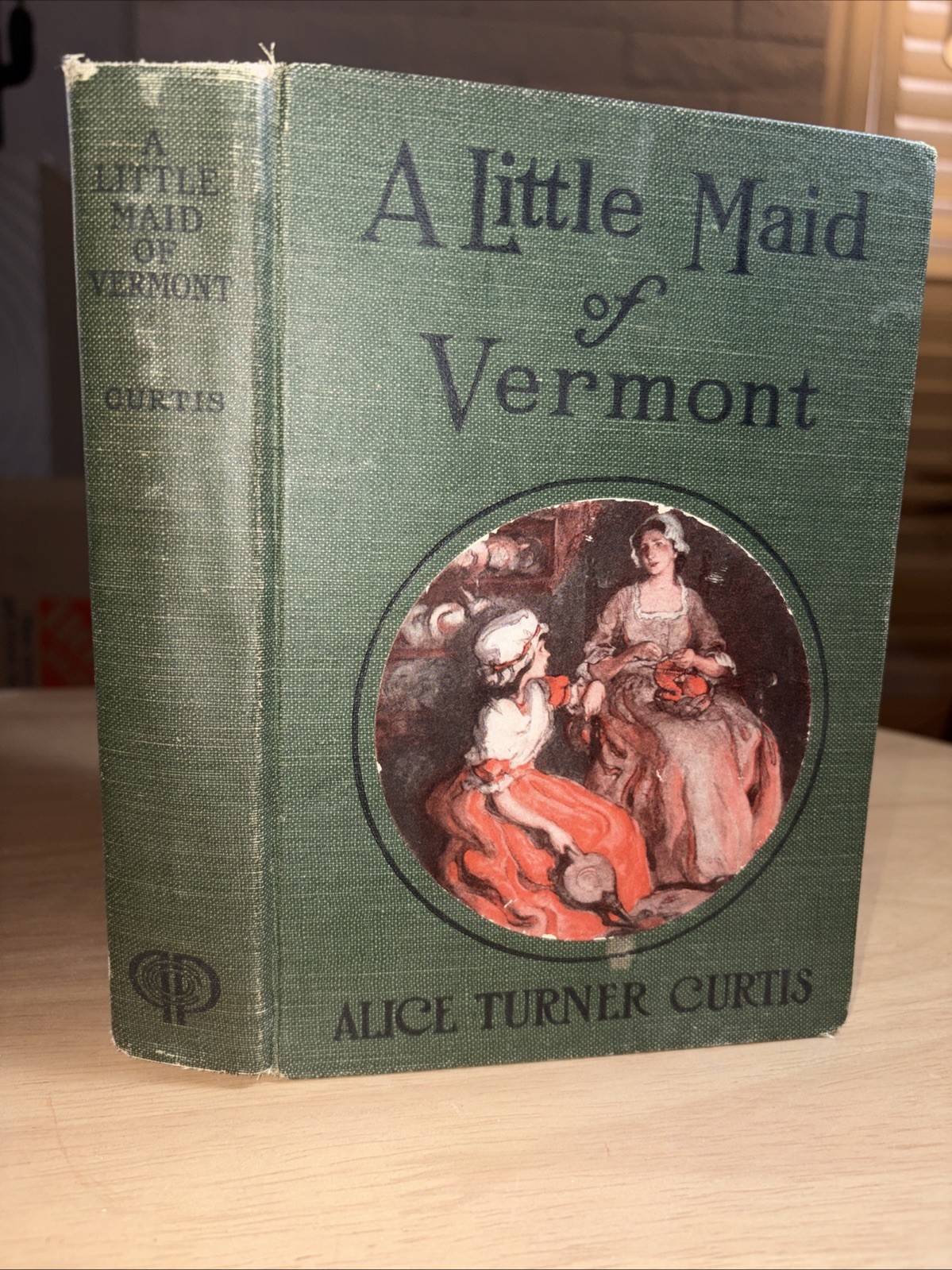 A Little Maid Of Vermont Alice Turner Curtis 1927 HC 1st Edition 